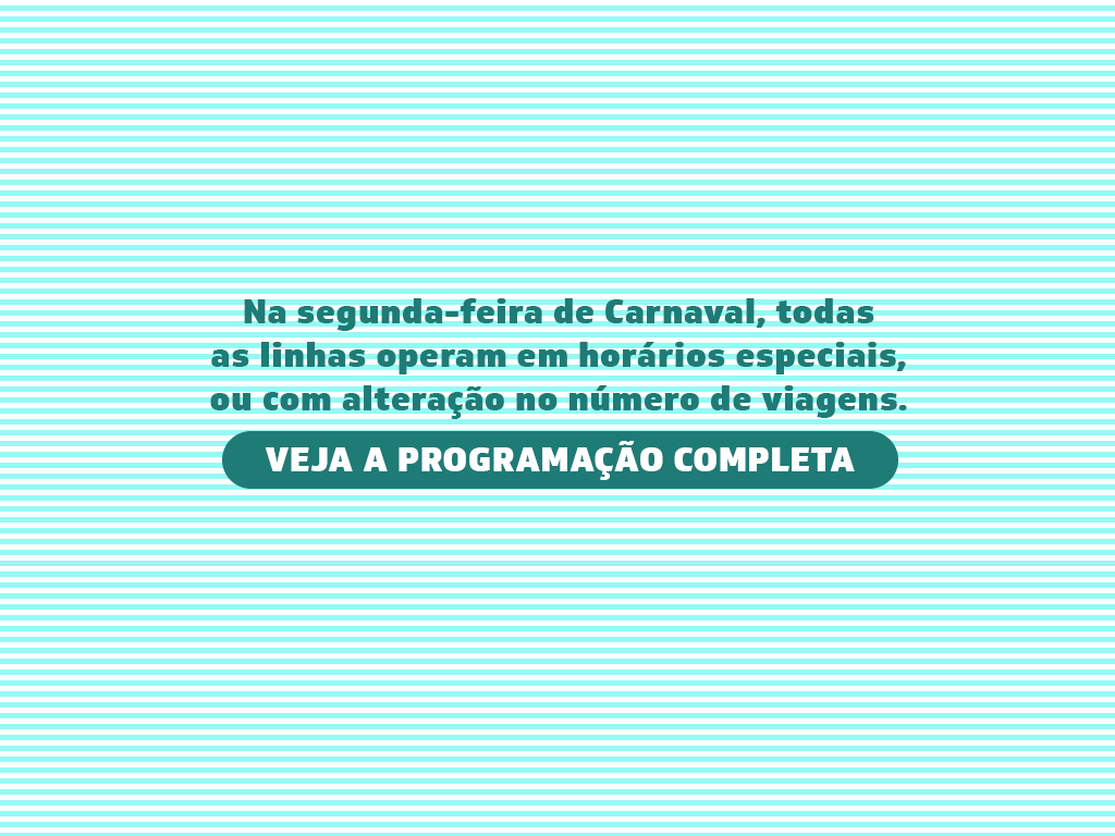 Programação de trens do Metrofor para o período do Carnaval 2020.